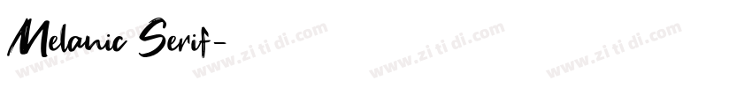 Melanic Serif字体转换 Melanic Serif字体转换